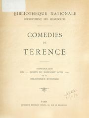 Cover of: Comédies de Terence by Bibliothèque Nationale.  Dept. des Manuscrits.