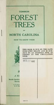 Cover of: Common forest trees of North Carolina | North Carolina. Dept. of Conservation and Development.