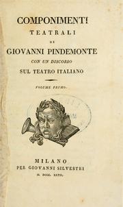 Cover of: Componiementi teatrali. Con un discorso sul teatro italiano.