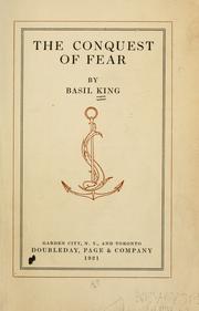 Cover of: The conquest of fear by Basil King