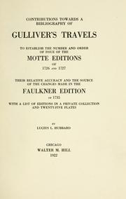 Contributions toward a bibliography of Gulliver's travels by Lucius L. Hubbard
