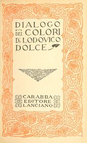 Cover of: Dialogo dei colori. by Lodovico Dolce, Lodovico Dolce