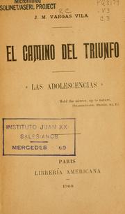 Cover of: El camino del triunfo by José María Vargas Vila