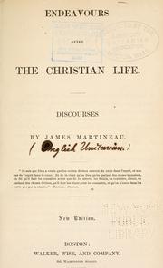 Cover of: Endeavors after the Christian life. by James Martineau