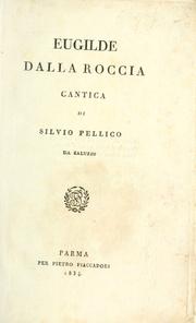 Cover of: Eugilde dalla Roccia by Silvio Pellico