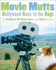 Cover of: Movie mutts: Hollywood goes to the dogs