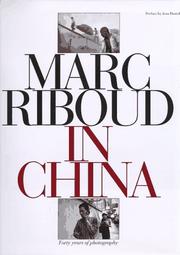 Cover of: Marc Riboud in China: forty years of photography