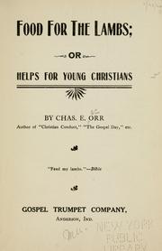 Cover of: Food for the lambs: or, Helps for young Christians