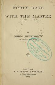 Cover of: Forty days with the Master by F. D. Huntington