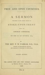 Cover of: Free and open churches: a sermon preached at the parish church of Stoke-Upon-Trent during the Church Congress, on the 6th October, 1875