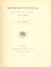 Cover of: Grammaire égyptienne d'après la troisième édition de la grammaire d'Adolf Erman. by Jean Lesquier