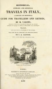 Cover of: Historical, literary, and artistical travels in Italy by Antoine Claude Pasquin Valery
