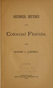 Cover of: Historical sketches of colonial Florida.