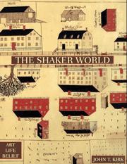 The shaker world by John T. Kirk