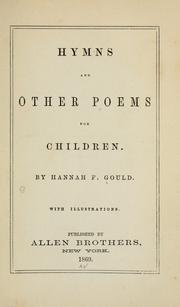 Cover of: Hymns and other poems for children. by Hannah Flagg Gould