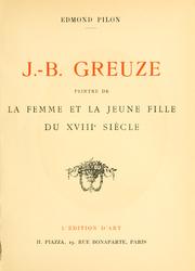 Cover of: J.B. Greuze, peintre de la femme et la jeune fille du 18è siècle.