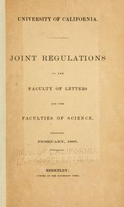 Cover of: Joint regulations of the Faculty of letters and the Faculties of science.: February, 1885.