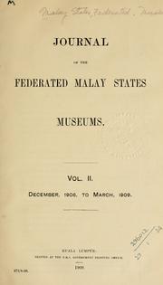 Cover of: Journal of the Federated Malay States museums. by 