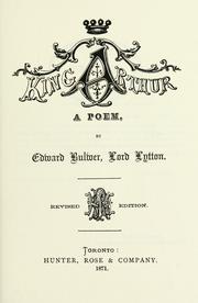 Cover of: King Arthur by Edward Bulwer Lytton, Baron Lytton