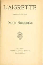 Cover of: L' aigrette by Dario Niccodemi