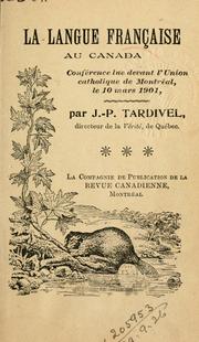 Cover of: La langue française au Canada by Tardivel, Jules Paul