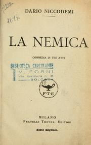 Cover of: La nemica by Dario Niccodemi