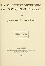 Cover of: sculpture anversoise aux 15e siècles.