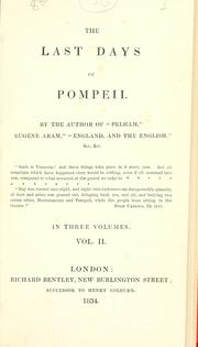 Cover of: The last days of Pompeii by Edward Bulwer Lytton, Baron Lytton, Edward Bulwer Lytton, Baron Lytton