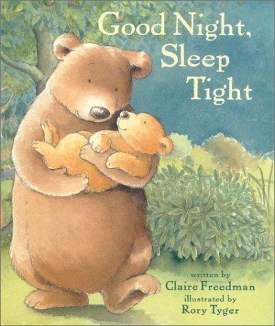 Good night, sleep tight by Claire Freedman | Open Library