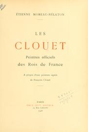Cover of: Les Clouet, peintres officiels des rois de France.: A propos d'une peinture signée de François Clouet.