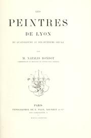 Cover of: Les peintres de Lyon du quatorzième au dix-huitième siècle. by Natalis Rondot