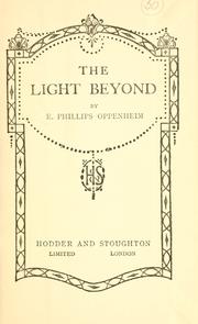 Cover of: The light beyond by Edward Phillips Oppenheim
