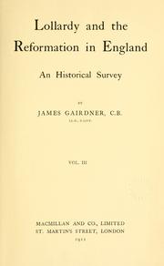 Cover of: Lollardy and the Reformation in England: an historical survey.