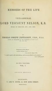 Cover of: Memoirs of the life of Vice-Admiral Lord Viscount Nelson