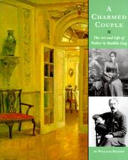 Cover of: A charmed couple: the art and life of Walter and Matilda Gay