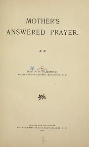 Mother's answered prayer by P. H. Fleming