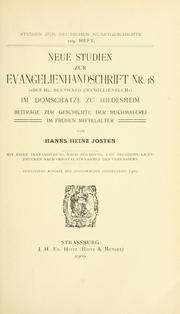 Neue Studien zur Evangelienhandschrift nr. 18 ("des Hl. Bernward Evangelienbuch") im Domschatze zu Hildesheim by Hanns Heinz Josten