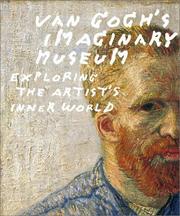 Van Gogh's Imaginary Museum by Chris Stolwijk, Sjraar Van Heugten, Leo Jansen