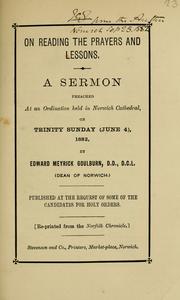 Cover of: On reading the prayers and lessons: a sermon preached at an ordination held in Norwich Cathedral on Trinity Sunday (June 4), 1882