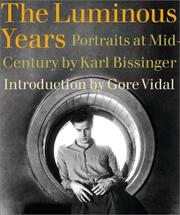 Cover of: The Luminous Years: Portraits at Mid-Century