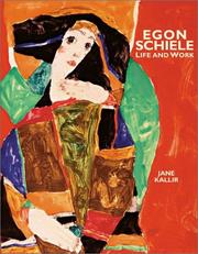 Cover of: Egon Schiele: Life and Work