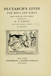 Cover of: Plutarch's lives for boys and girls: being selected lives freely retold