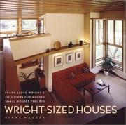Cover of: Wright-Sized Houses: Frank Lloyd Wright's Solutions for Making Small Houses Feel Big