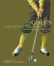 Cover of: Golf's Greatest Moments by Robert Sidorsky