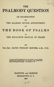 Cover of: The Psalmody question by David Findley Bonner