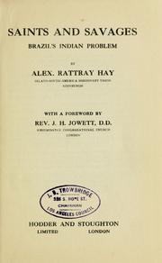 Saints and savages by Alexander Rattray Hay