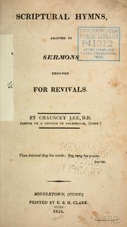 Cover of: Scriptual hymns: adapted to sermons designed for revivals ...