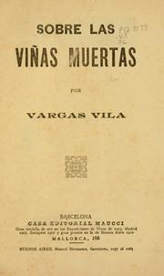 Sobre las viñas muertas by José María Vargas Vila