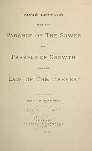 Some lessons from the parable of the sower by J. P. Egbert