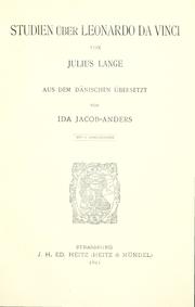 Cover of: Studien über Leonardo da Vinci.: Aus dem Dänischen übers. von Ida Jacob-Anders.